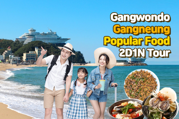 Gangneung Popular Food 2Day1Night Tour