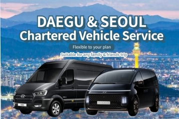 Daegu & Seoul Chartered Vehicle Service  4~13 pax
