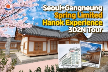 Seoul Hotel 1N Gangneung Spring Limited Hanok Experience 2Days 1Night Tour