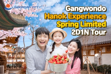 Gangneung Spring Limited Hanok Experience 2Days 1Night Tour