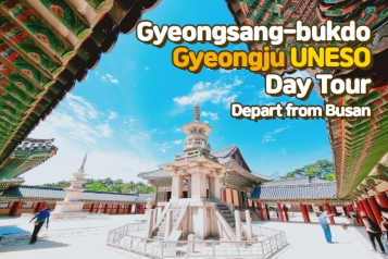 Gyeongju UNESO Day Tour - Depart from Busan