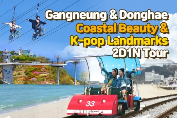 Coastal Beauty & K-pop Landmarks : Gangneung&Donghae 2D1N Tour